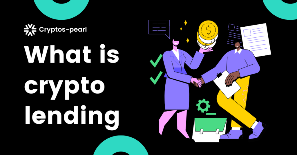 what is crypto lending?