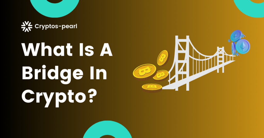 what is a bridge in crypto