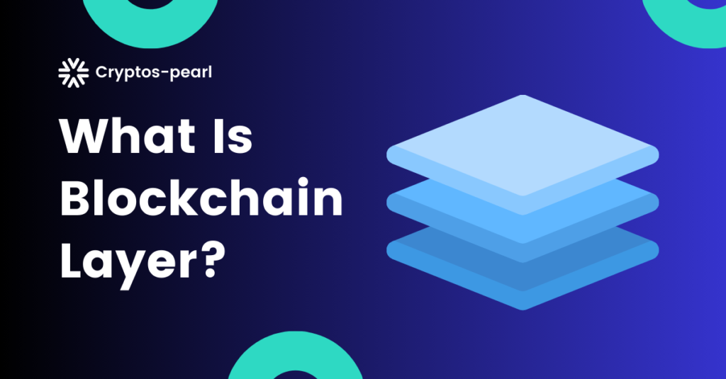 what is a blockchain layer?