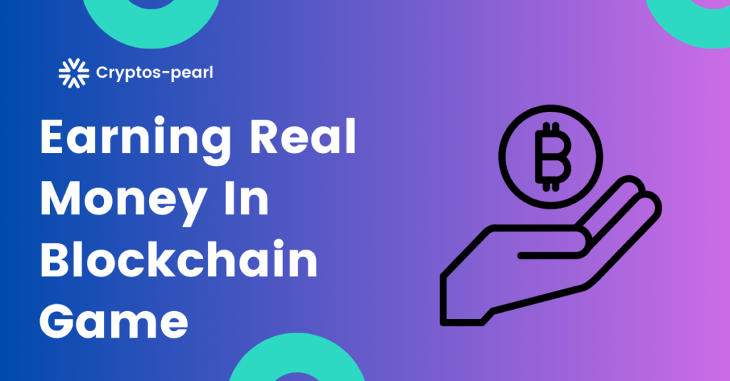 earning real money win blockchain gaming